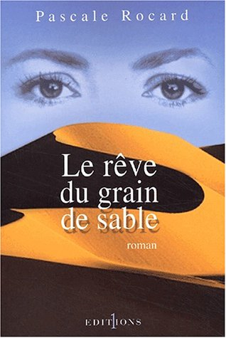 Le rêve du grain de sable
