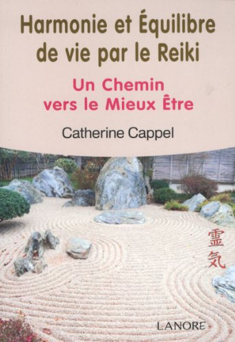 Harmonie et équilibre de vie par le reiki : un chemin vers le mieux-être