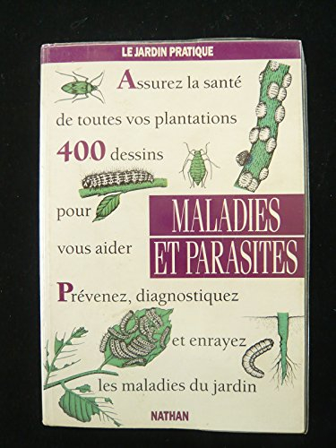 Maladies et parasites