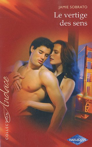 Le vertige des sens