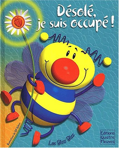 Désolé, je suis occupé !