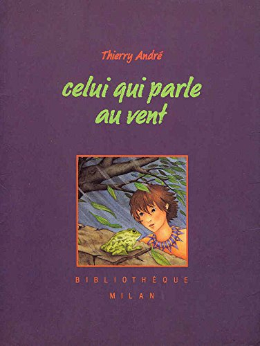 Celui qui parle au vent