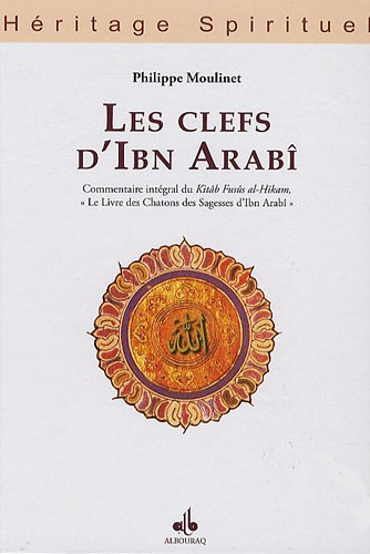 Les clefs d'Ibn Arabî