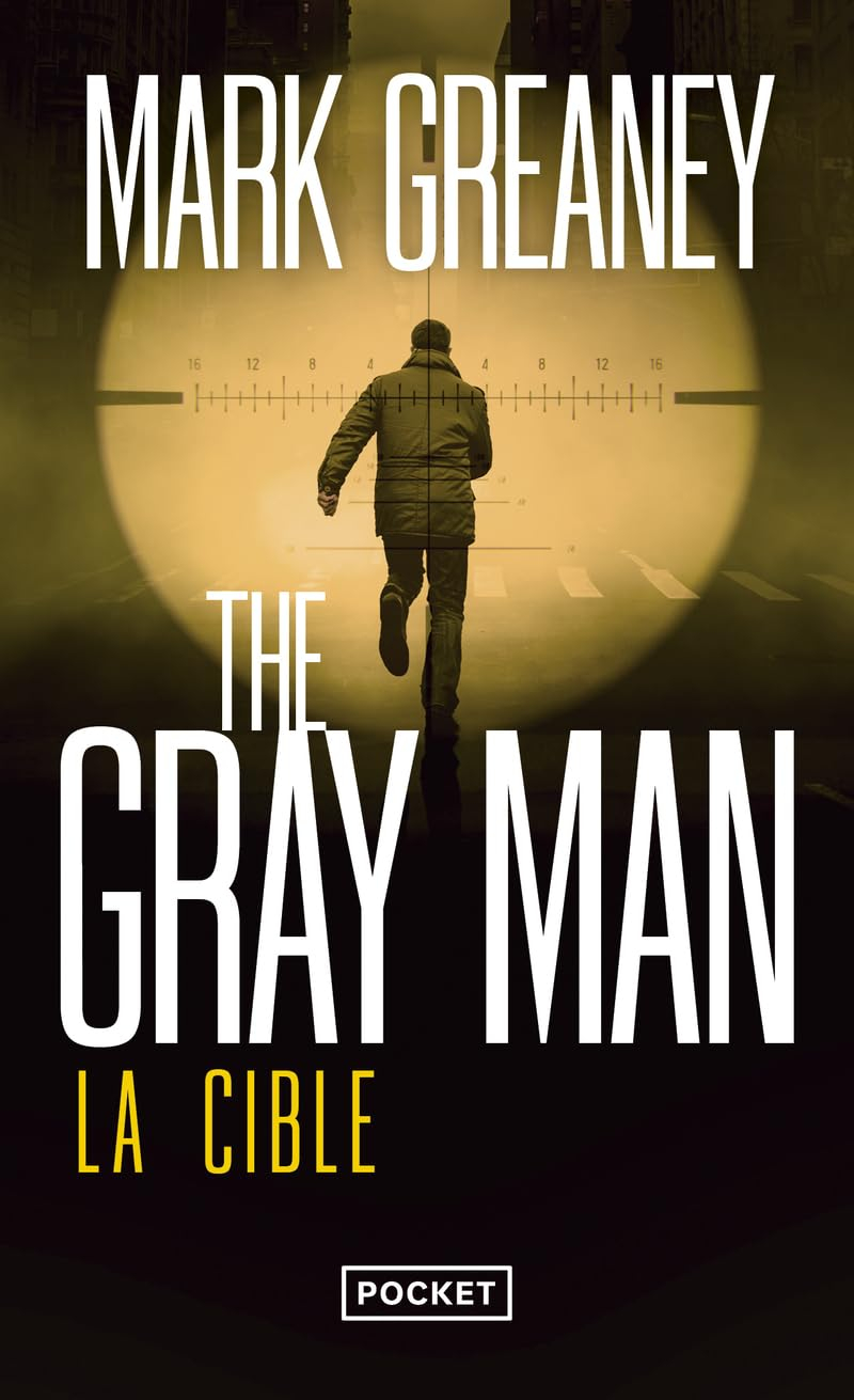 The Gray Man. Vol. 2. La cible