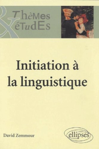 Initiation à la linguistique