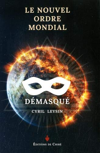 Le nouvel ordre mondial démasqué