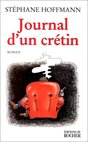 Journal d'un crétin