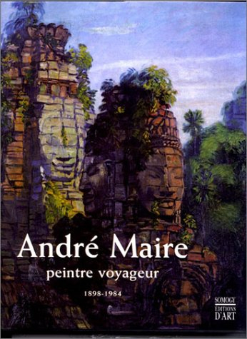 André Maire, 1898-1984 : peintre voyageur