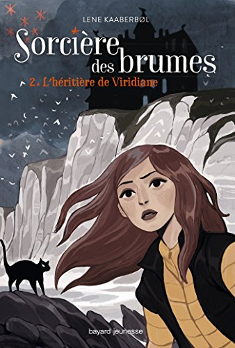 Sorcière des brumes. Vol. 2. L'héritière de Viridiane