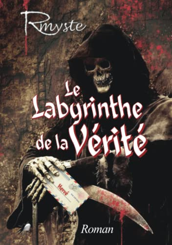Le labyrinthe de la vérité