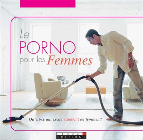 Le porno pour les femmes