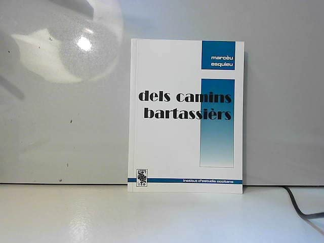 Dels camins bartassièrs