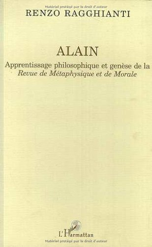 Alain : apprentissage philosophique et genèse de la Revue de métaphysique et de morale