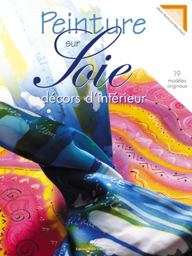 Peinture sur soie, décors d'intérieur : 19 modèles originaux
