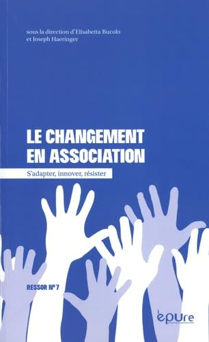 Le changement en association : s'adapter, innover, résister