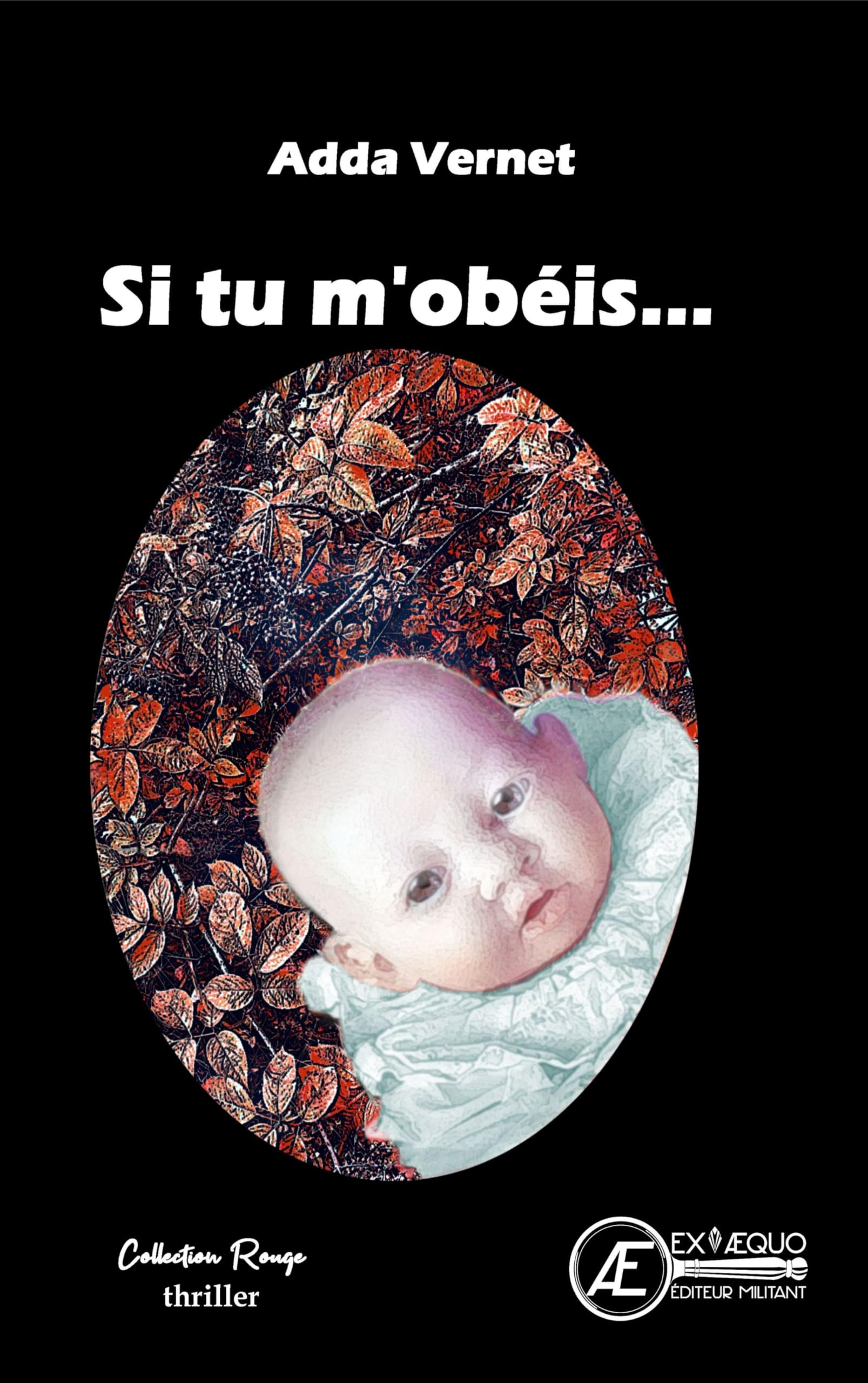 Si tu m'obéis... : thriller