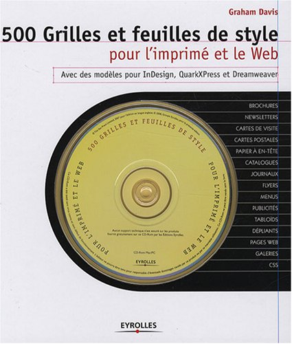 500 grilles et feuilles de style pour l'imprimé et le Web : avec des modèles pour InDesign, QuarkXpr