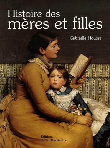 Histoire des mères et filles