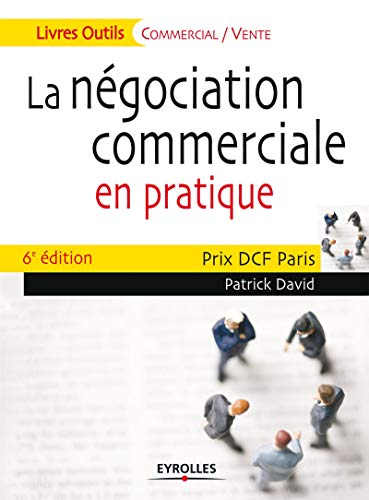 La négociation commerciale en pratique : prix DCF Paris 2009