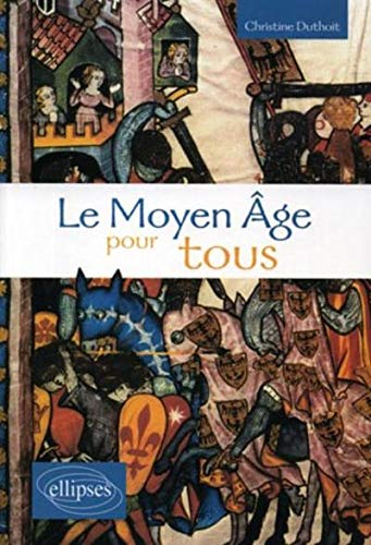 Le Moyen Age pour tous