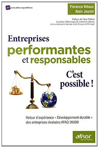 Entreprises performantes et responsables : c'est possible ! : retour d'expérience développement dura