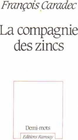La Compagnie des zincs