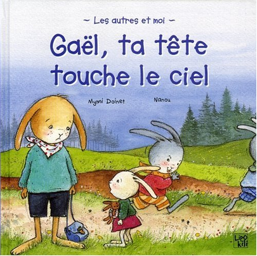 Gaël, ta tête touche le ciel