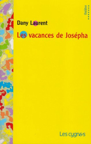 Les vacances de Josépha