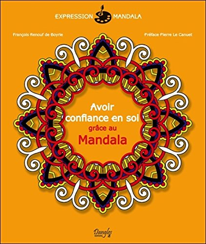 Avoir confiance en soi grâce au mandala