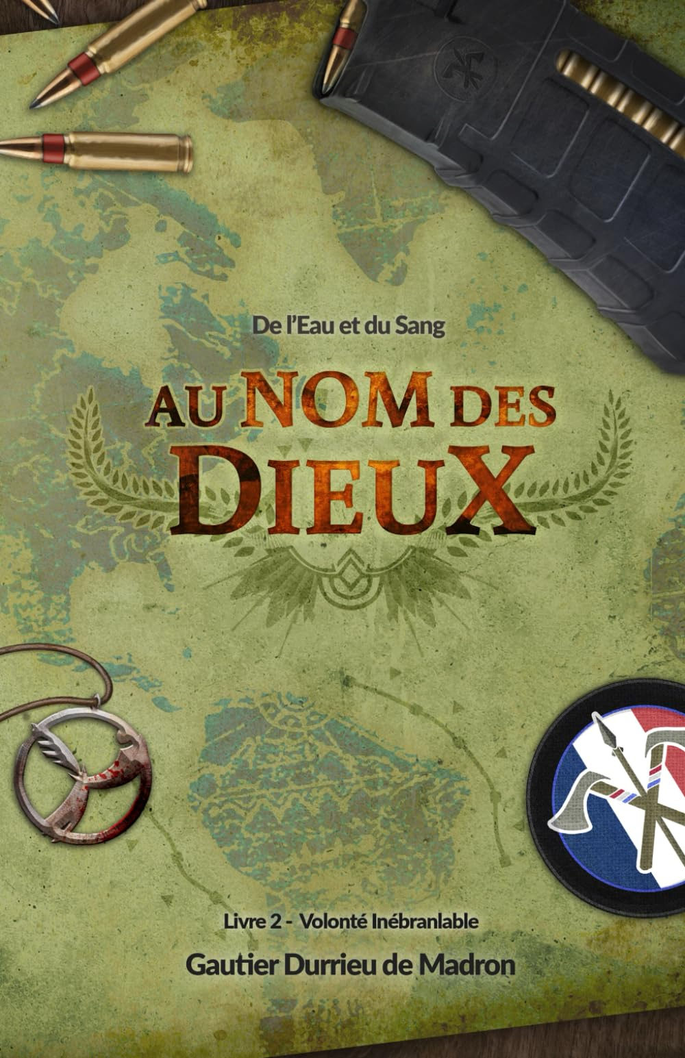 Au nom des Dieux - de l'Eau et du Sang: Acte 2 : Volonté inébranlable