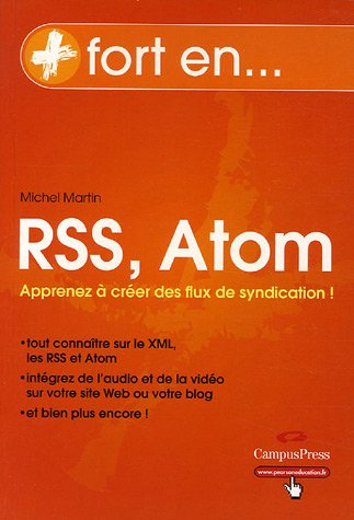 RSS, Atom : créez vos flux de syndication et vos contenus audio et vidéo