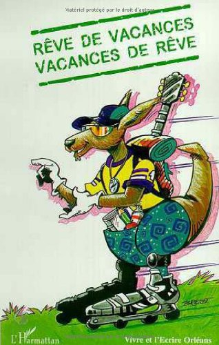 Rêve de vacances, vacances de rêve