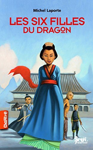 Les six filles du dragon