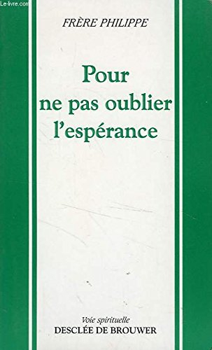 Pour ne pas oublier l'espérance