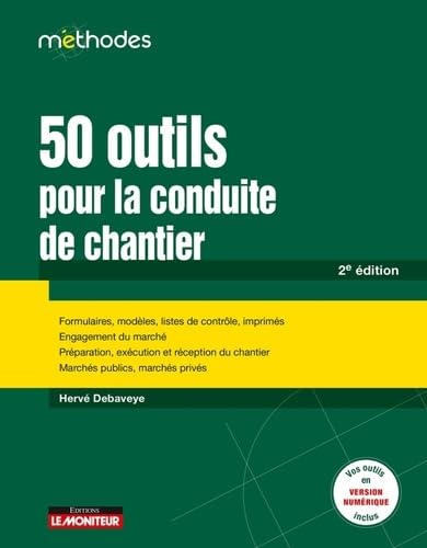 50 outils pour la conduite de chantier : formulaires, imprimés, modèles, listes de contrôle, prépara