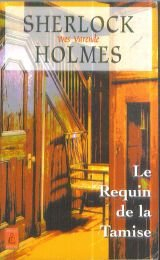 Sherlock Holmes et les agents du Kaiser. Vol. 1. Les requins de la Tamise