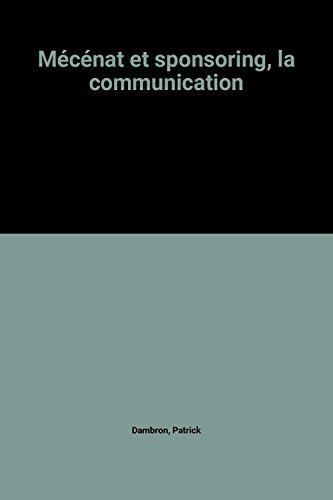Mécénat et sponsoring : la communication +
