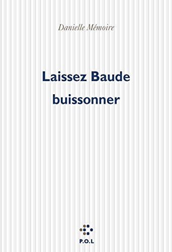 Laissez Baude buissonner