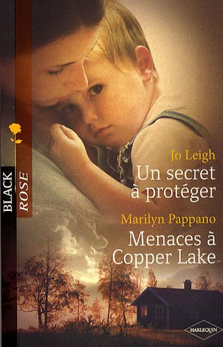 Un secret à protéger. Menaces à Copper Lake
