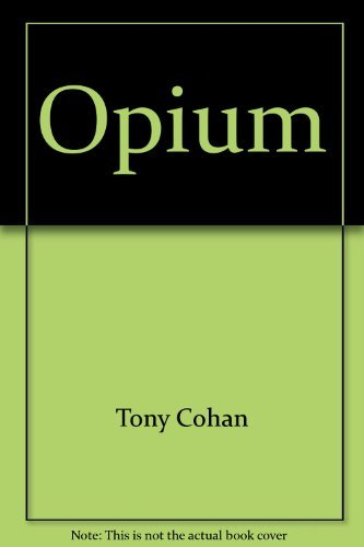 Opium
