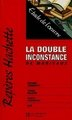 La double inconstance, de Marivaux : étude de l'oeuvre