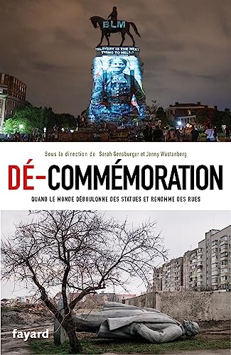 Dé-commémoration : quand le monde déboulonne des statues et renomme des rues