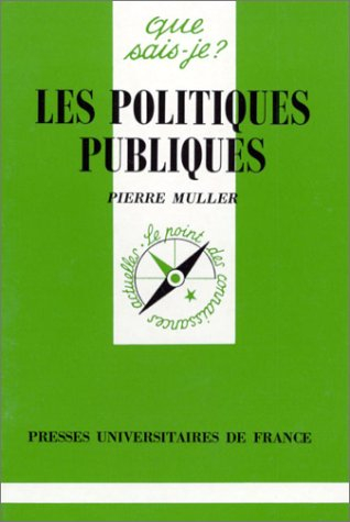 les politiques publiques (que sais-je ?)