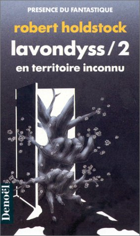 Lavondyss. Vol. 2. En territoire inconnu