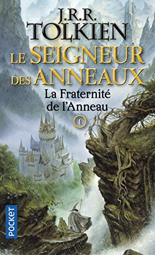Le seigneur des anneaux. Vol. 1. La fraternité de l'anneau
