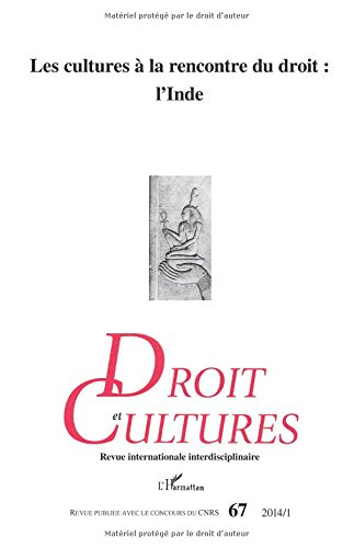 Droit et cultures, n° 67. Les cultures à l'encontre du droit : l'Inde