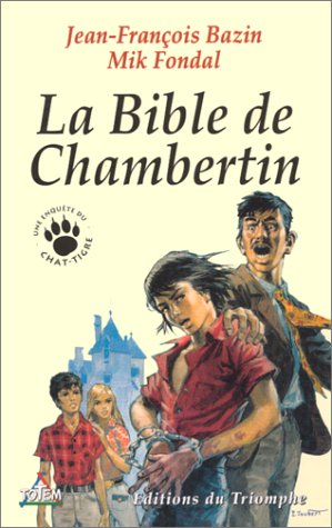 La Bible de Chambertin