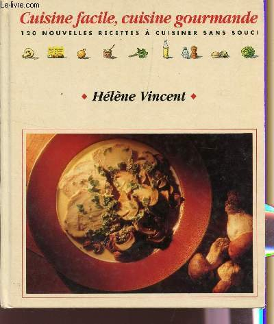 cuisine facile, cuisine gourmande