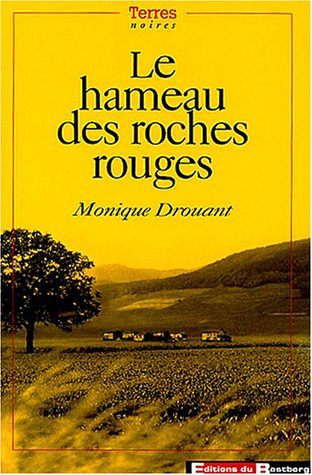 Le hameau des roches rouges