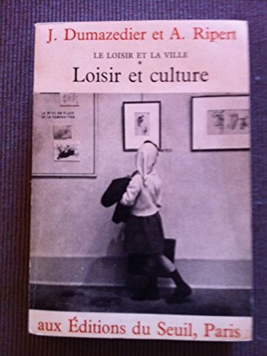 le loisirs et la ville - loisir et culture.